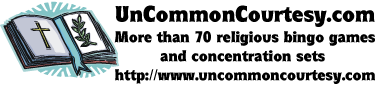 Bingo Games and Concentration Sets at Uncommoncourtesy.com