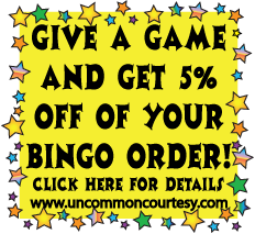 Give a Bingo Game and Get 5% off Your Order from UnCommon Courtesy